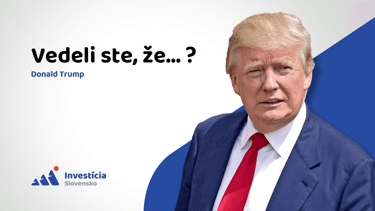 DONALD TRUMP: Fakty, o ktorých ste ani netušili...